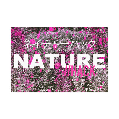NATURE HACK LIMITED EDITION CANVAS